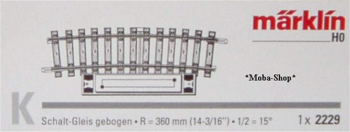 Märklin 2229 H0~ K-Schaltgleis gebogen R360, 15°